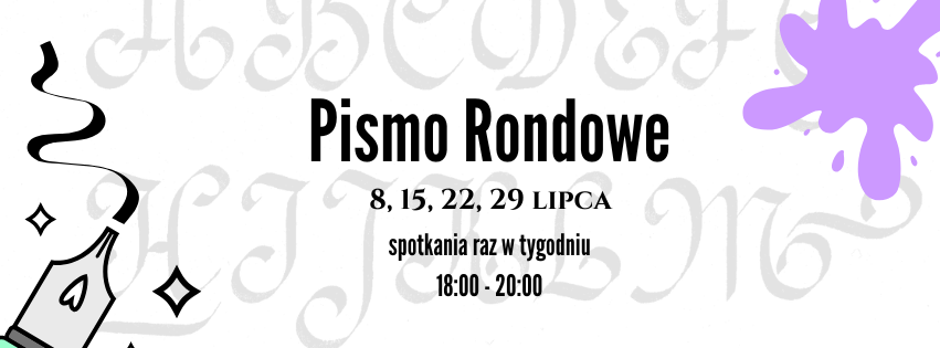 pismo rondowe warsztaty kaligrafii lato wrocław